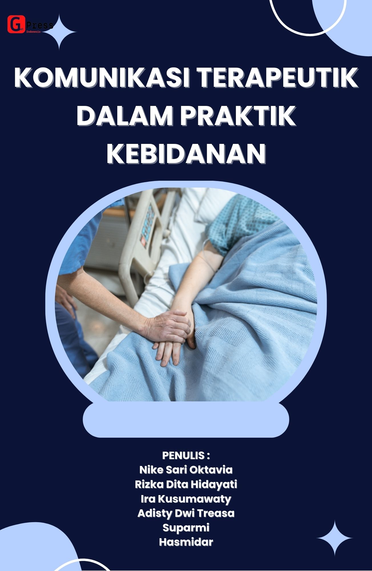 KOMUNIKASI TERAPEUTIK DALAM PRAKTIK KEBIDANAN
